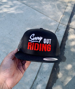 Sorry Out Riding - Snapback